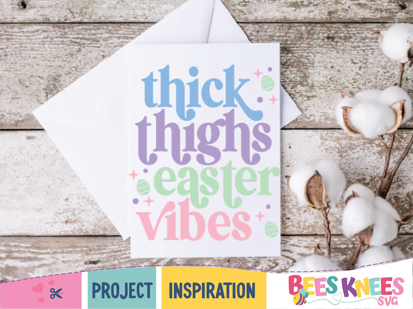 Thick Thighs Easter Vibes SVG Cut File