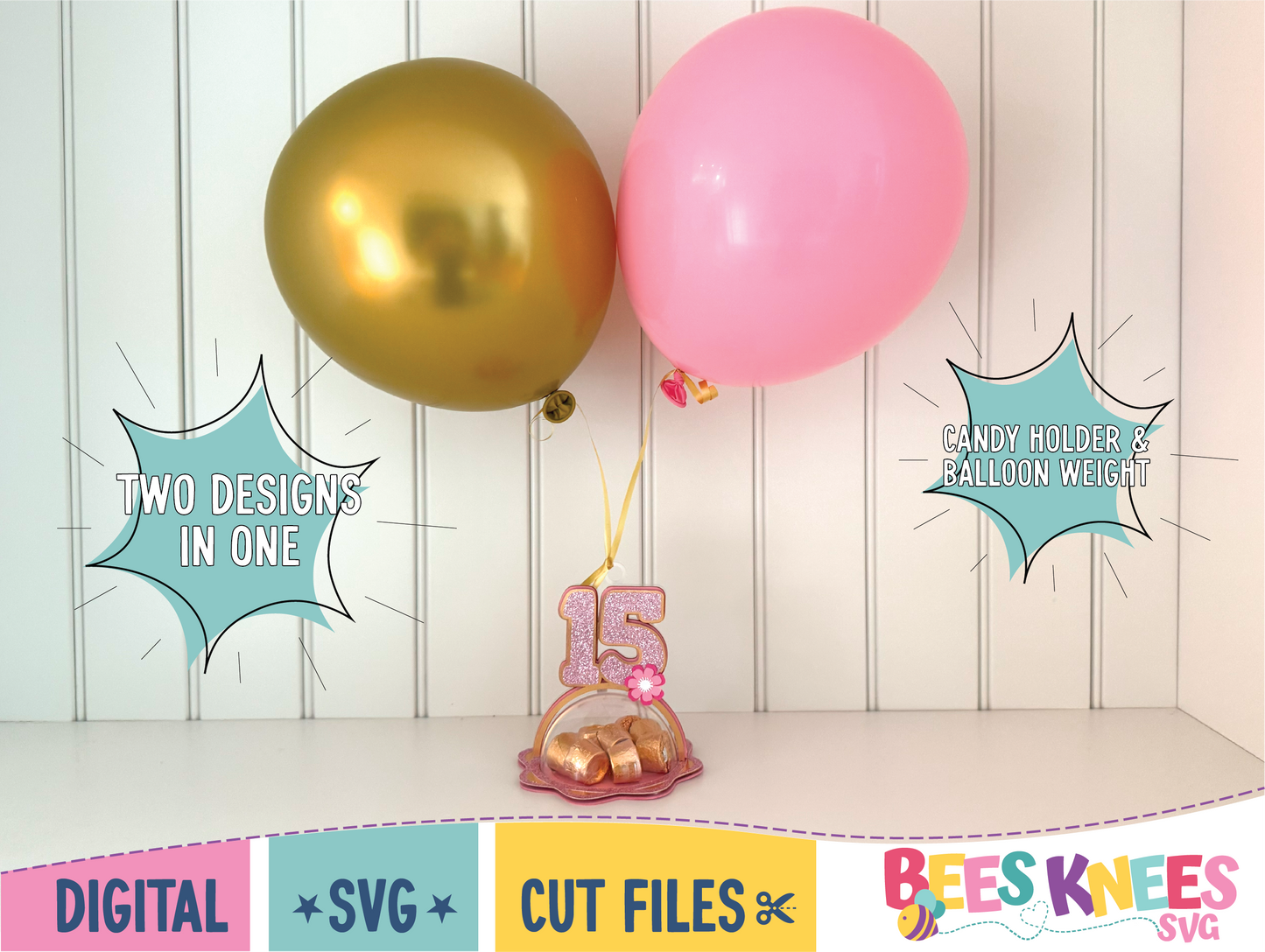 15th Birthday Dome Candy Holder Balloon Weight SVG Digital File