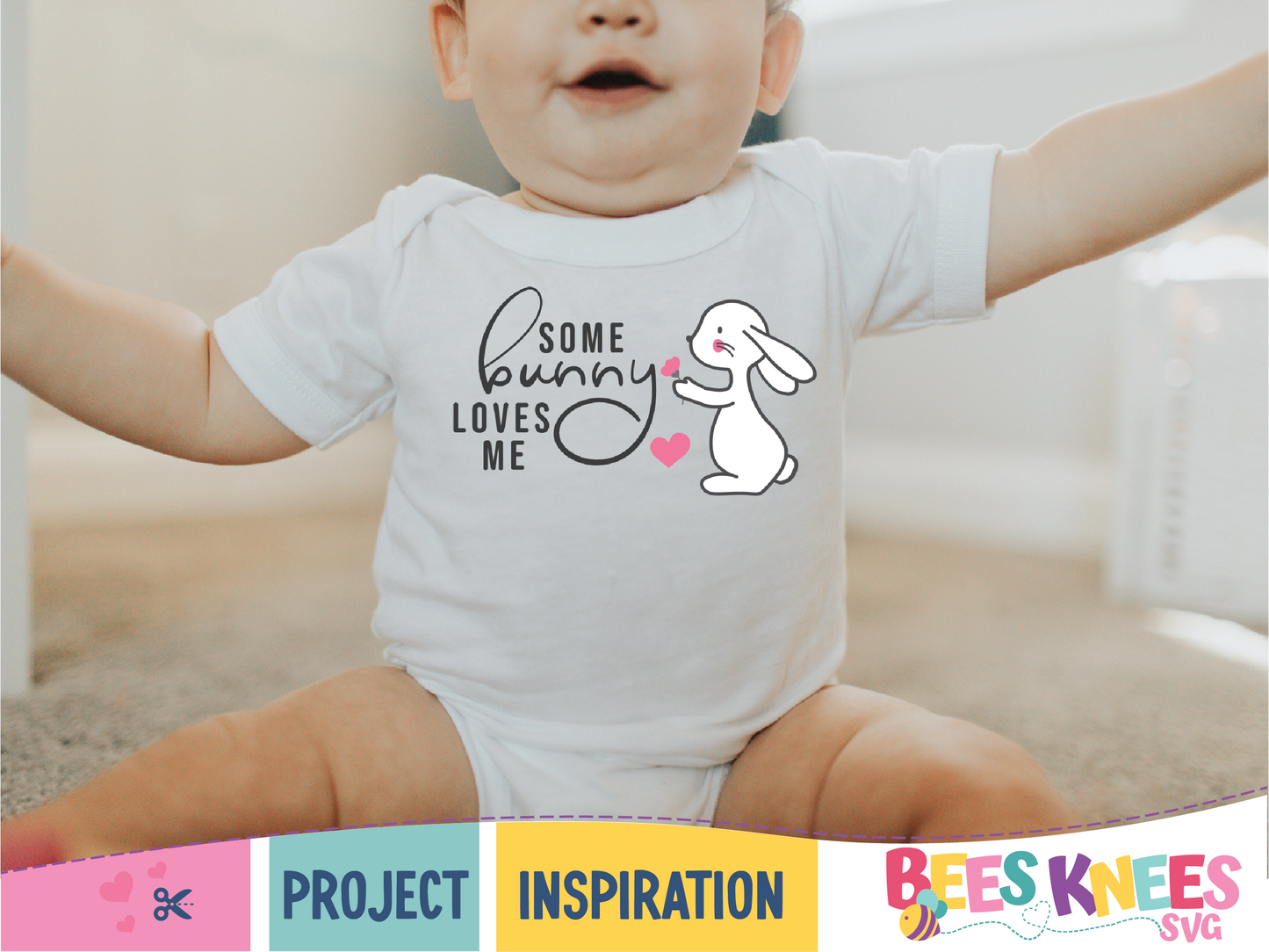 Some Bunny Loves Me SVG Cut File