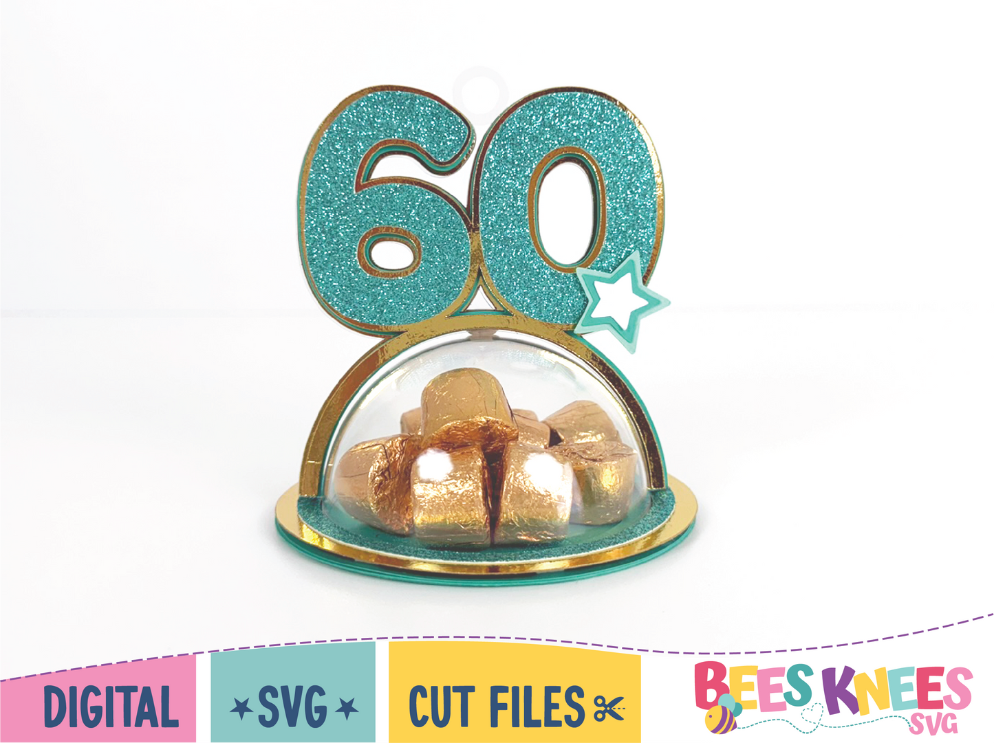 60th Birthday Dome Candy Holder Balloon Weight SVG Digital File
