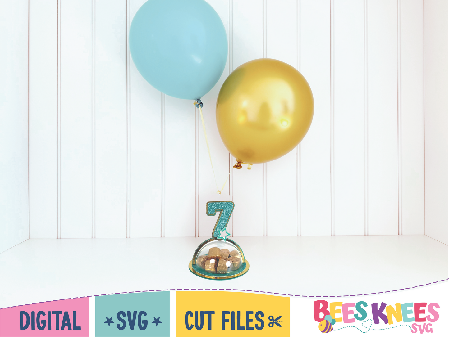 7th Birthday Dome Candy Holder Balloon Weight SVG Digital File