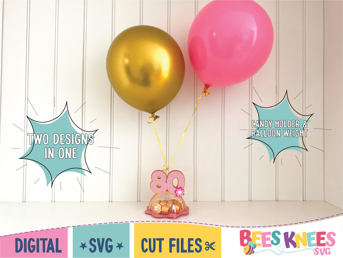 80th Birthday Dome Candy Holder Balloon Weight SVG Digital File