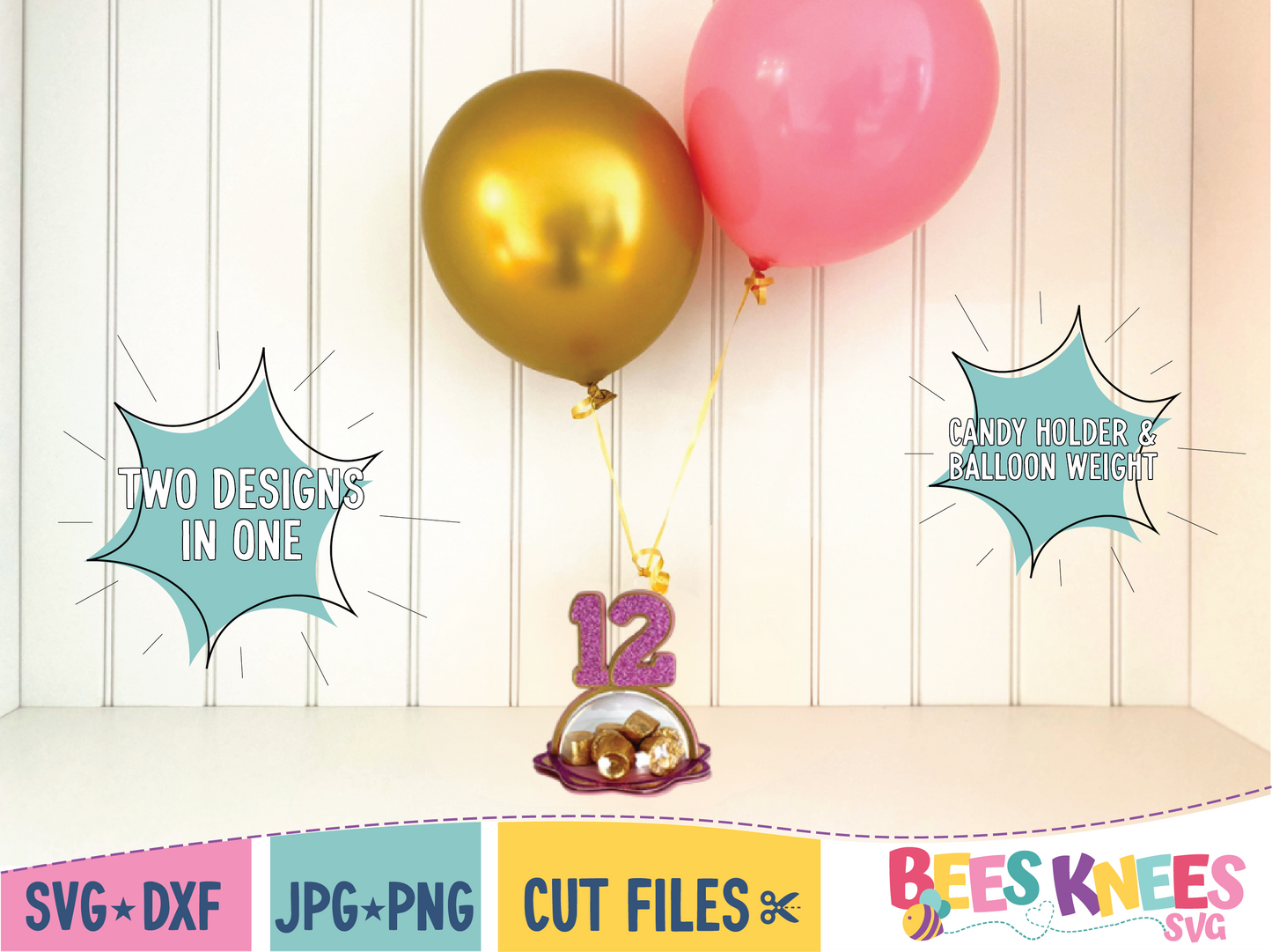 12th Birthday Dome Candy Holder Balloon Weight SVG Digital File