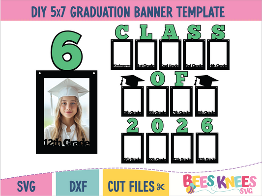 Graduation banner template with photo frame and text for Class of 2026, designed by Bees Knees SVG.