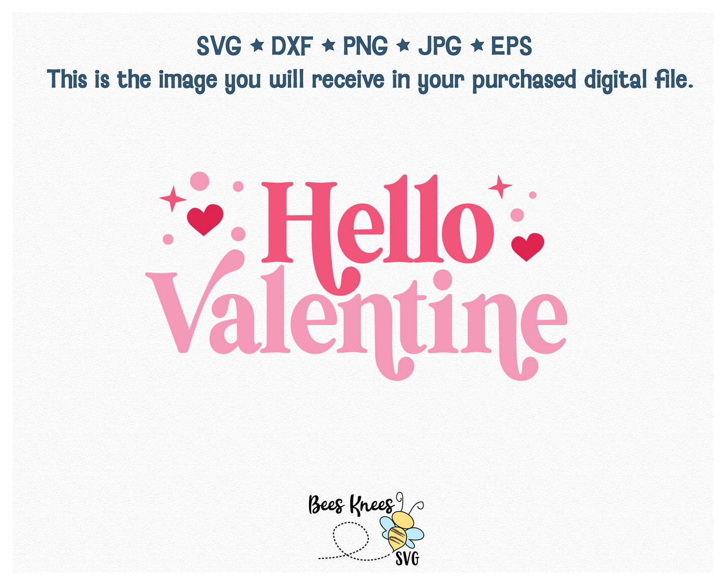 Hello Valentine Retro Modern SVG Cut File Digital Download