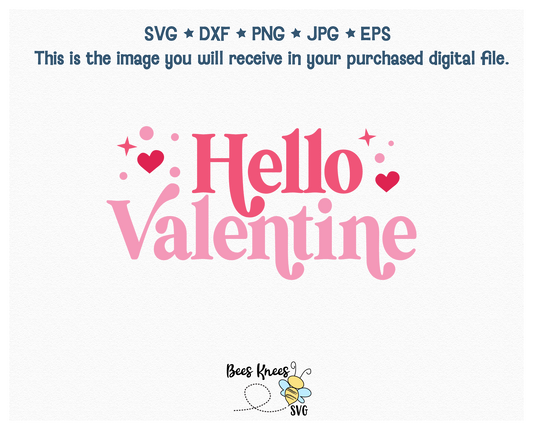 Hello Valentine Retro Modern SVG Cut File Digital Download