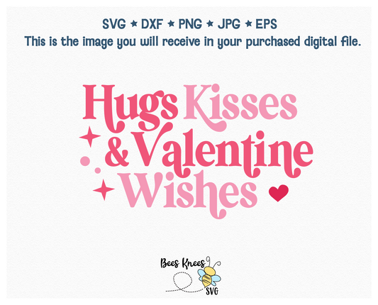 Hugs Kisses and Valentines Wishes Retro Modern SVG Cut File Digital Download